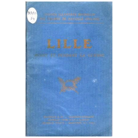 Lille avant et pendant la guerre