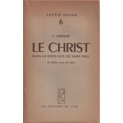 Le Christ dans la théologie de saint Paul