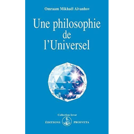 Une philosophie de l'Universel