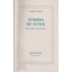 Témoins du futur : Philosophie et messianisme