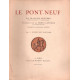 Le pont-neuf ( complet en 2 tomes ) : nombreuses planches de Dufour