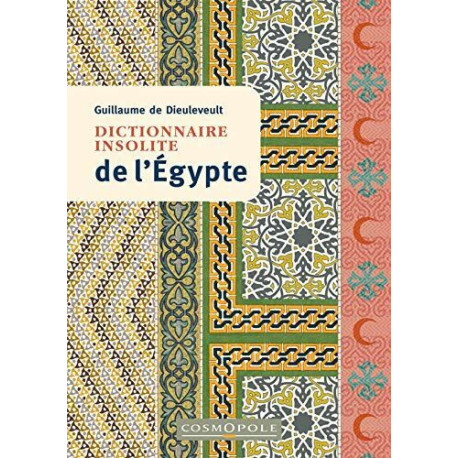 Dictionnaire insolite de l'Egypte
