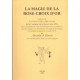 La magie de la Rose-Croix d'or