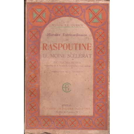 Histoire extraordinaire de Raspoutine le moine scélérat