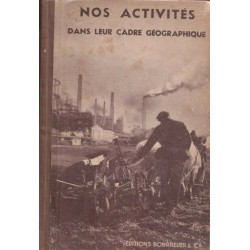 Nos activités dans leur cadre géopgraphique