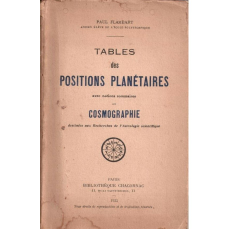 Tables des positions planétaires avec notions sommaires de...