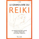 Le grand livre du Reiki