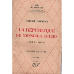 La République de Monsieur Thiers (1871-1873)