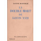 La double mort de louis XVII