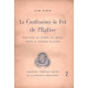 La confession de Foi de l'Eglise Explication du symbole des...