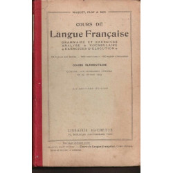 Cours de langue française grammaire et exercices - analyse élocution