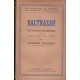 Balthazar - Deux dialogues philosophiques suivis de commentaires...