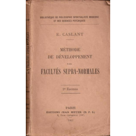 Methode de developpement des facultes supra-normales