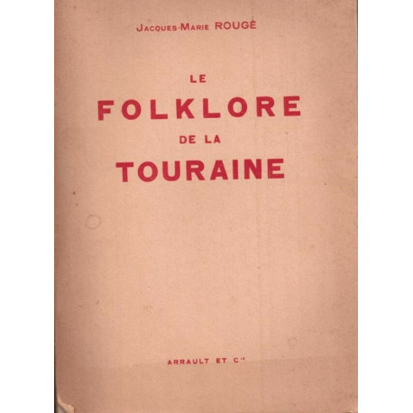 Le folklore de la Touraine