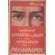 Comment connaitre et juger ses semblables par la physionomie