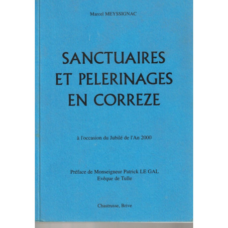 Sanctuaires et Pèlerinages en Correze