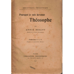 Pourquoi je suis devenue Théosophe