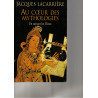 Au cœur des mythologies