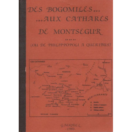 Des Bogomiles...aux Cathares de Montségur (Dédicacé)