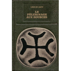 Le pèlerinage aux sources