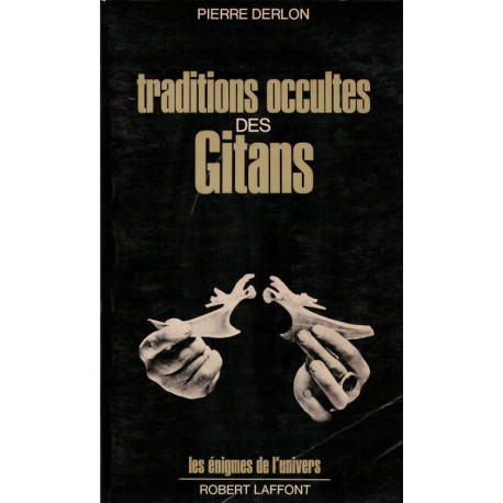 TRADITIONS OCCULTES DES GITANS