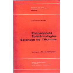 Philosophies - Epistémologies - Sciences de l'Homme - Leurs...