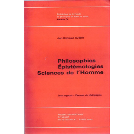 Philosophies - Epistémologies - Sciences de l'Homme - Leurs...