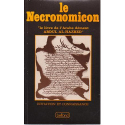 Le Necronomicon ( Le livre de l'Arabe dément Abdul Al-Hazred )...