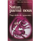 Satan parmi nous