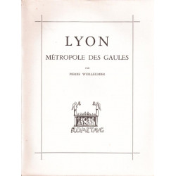 Lyon métropole des Gaules