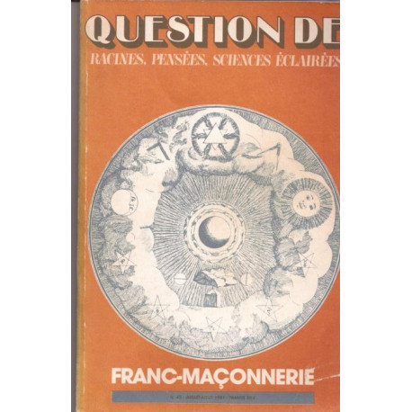 QUESTION DE n° 43 Franc-Maçonnerie