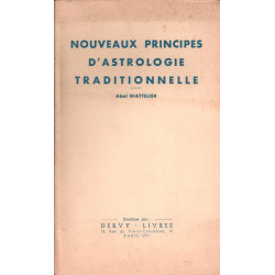 Nouveaux principes d'astrologie traditionnelle. Lettres-préfaces...