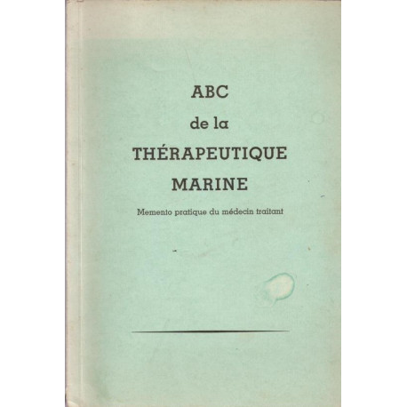 ABC de thérapeutique marine. memento pratique du médecin traitant