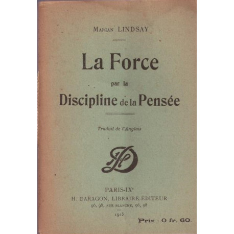 La force par la discipline de la pensée