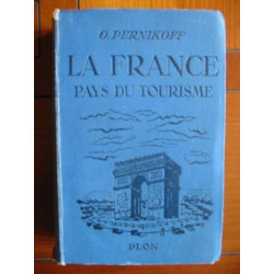 La France - Pays du Tourisme ( dédicacé )