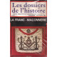 DOSSIERS DE L'HISTOIRE (LES) N° 57 du 01-11-1985 LA FRANC-MACONNERIE