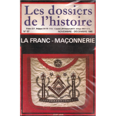DOSSIERS DE L'HISTOIRE (LES) N° 57 du 01-11-1985 LA FRANC-MACONNERIE