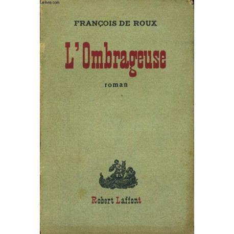 L'Ombrageuse