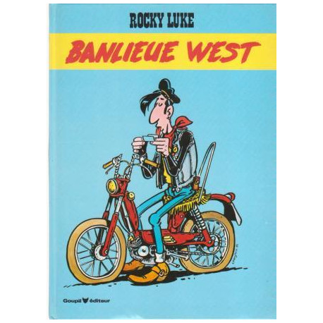 Rocky Luke. Banlieue west