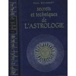 Secrets et techniques de l'astrologie tome 2