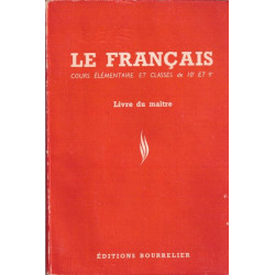 Le français LIVRE DU MAITRE cours élémentaire et classes de...