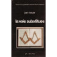 La voie substituée