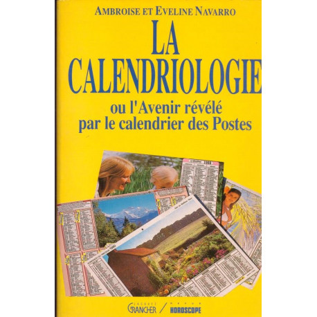 La Calendriologie ou l'Avenir révélé par le calendrier des Postes