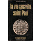 La vie secrète de Saint Paul