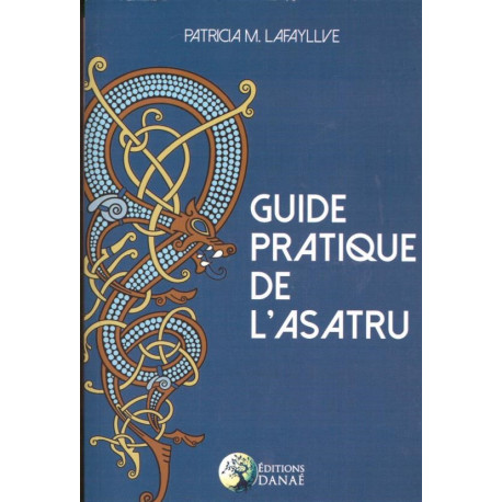 Guide pratique de l'Asatru