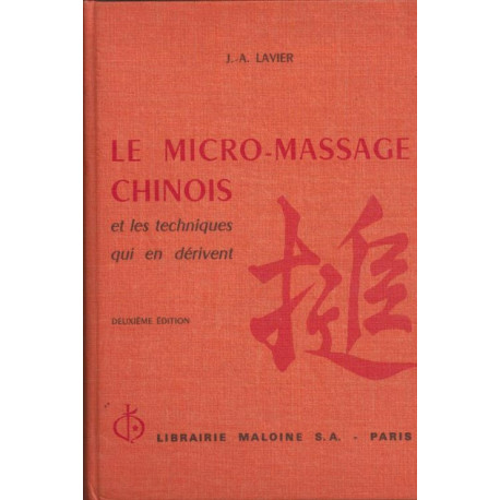 Le micro-massage chinois et les techniques qui en dérivent