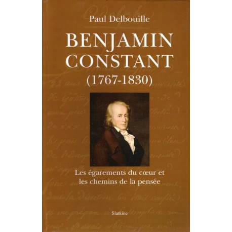Benjamin Constant (1767-1830) Les égarements du coeur et les...