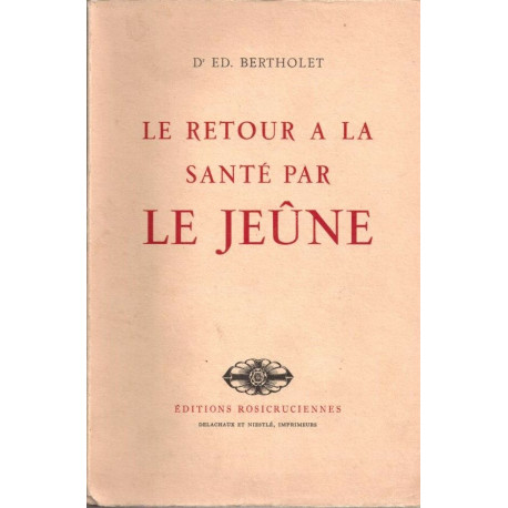 Le retour à la santé par le jeûne