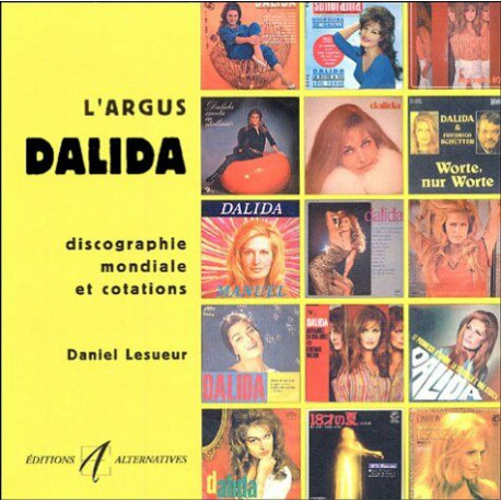 L'argus Dalida. Discographie mondiale et cotations