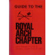 Guide to the Royal Arch Chapter
